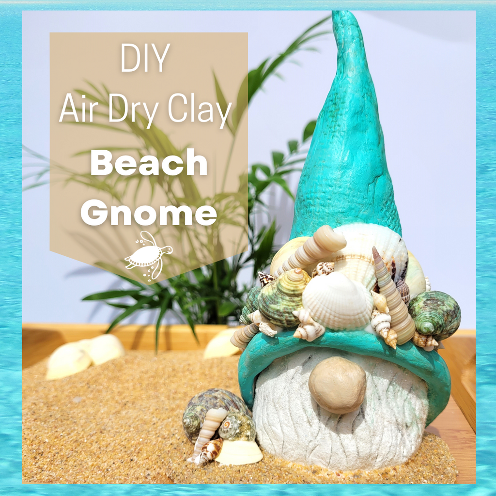DIY Air Dry Clay Beach Gnome