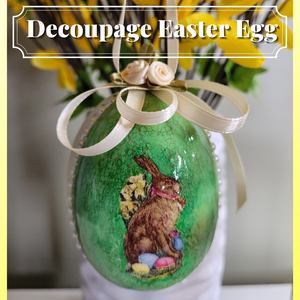 Vintage Inspired Decoupage Easter Egg